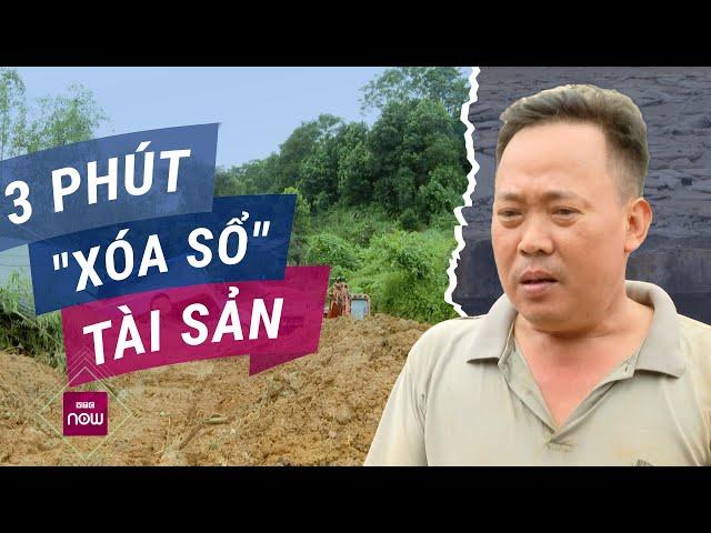 Người thoát chết trong vụ sạt lở ở Hà Giang: Vừa nghe hô hoán, 3 phút sau đã thấy "xóa sổ" căn nhà