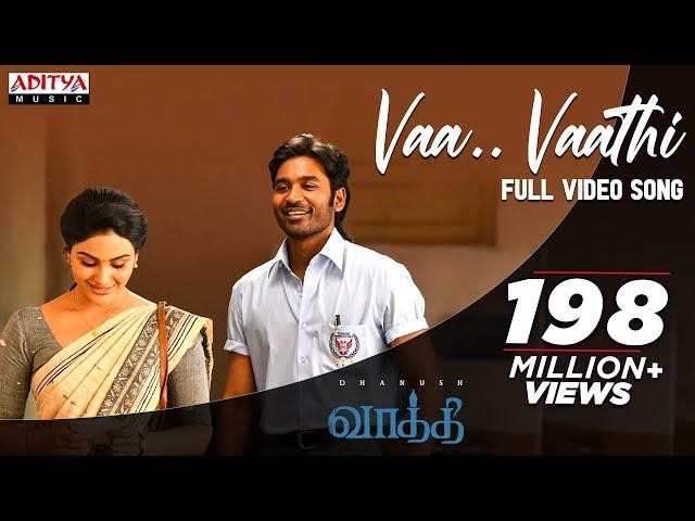 Vaa Vaathi Full Video Song | Vaathi Movie | Dhanush, Samyuktha | GV Prakash Kumar | Venky Atluri