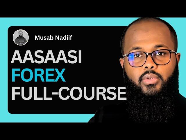 Aasaasi forex oo dhamaystiran - AFSOOMAALI | P4P Trading Floor