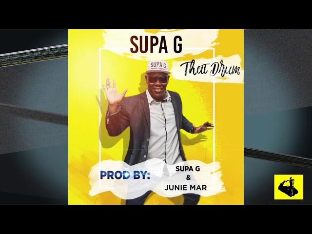 Supa G That Drum Music by Supa G x Junie Mar