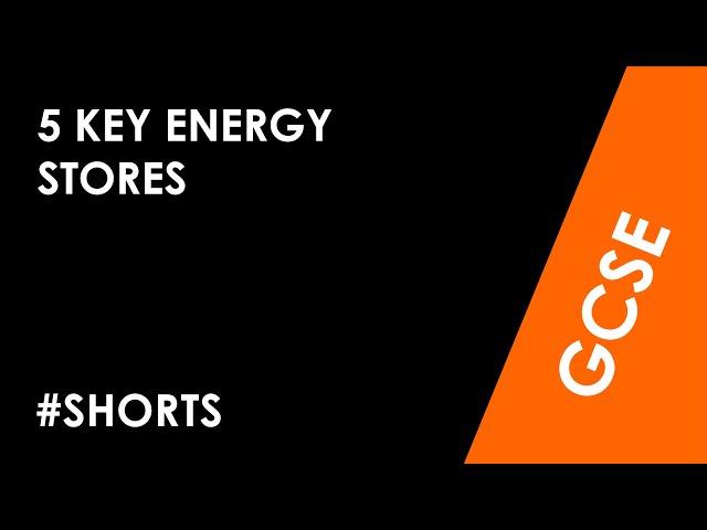 The Key Energy Stores - GCSE #Shorts