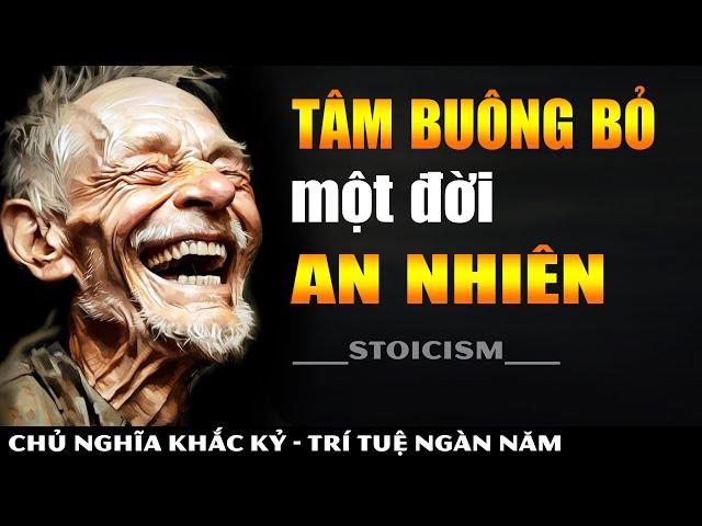 Tâm buông bỏ cho một đời An Nhiên | Khắc Kỷ 365