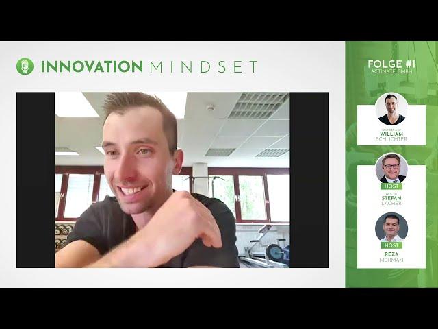 Innovation Mindset - #001 mit Bill Schlichter, Gründer und GF der Actinate GmbH