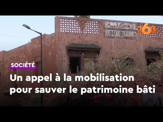 A Marrakech, les architectes vent debout contre l’annihilation du patrimoine bâti de la ville