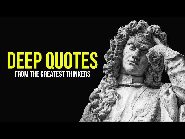 DEEP QUOTES from the greatest Thinkers  [Listen Before Sleep]