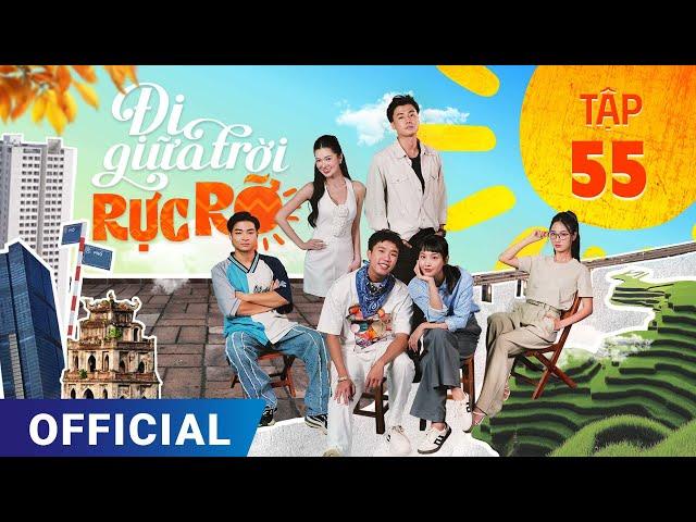 Đi Giữa Trời Rực Rỡ Tập 55 | Phim truyền hình VTV3 hay nhất 2024 | Full 4K Ultra HD | SK Pictures