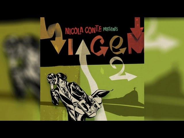 Nicola Conte - Presents Viagem Volume 2 (Full Album Stream)