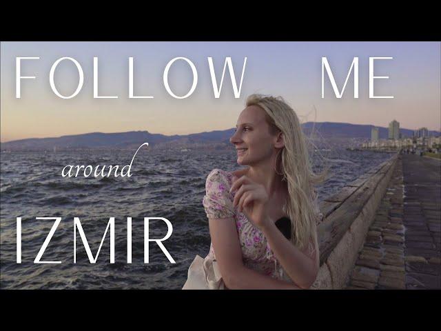 Follow Me Around Izmir, Turkey // VLOG