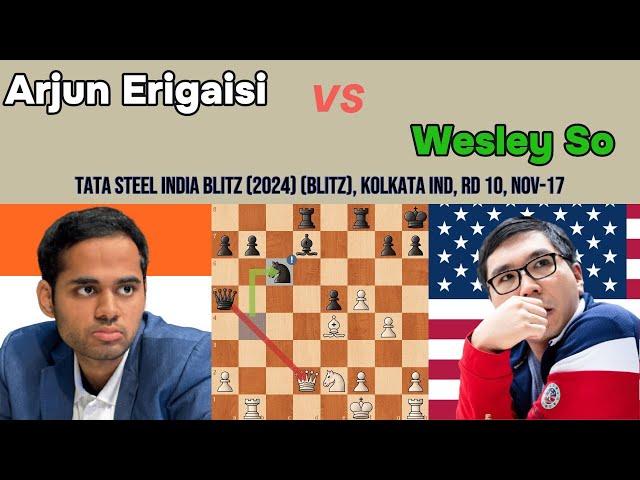 Arjun Erigaisi vs Wesley So - Tata Steel India Blitz 2024: A Tactical Battle 