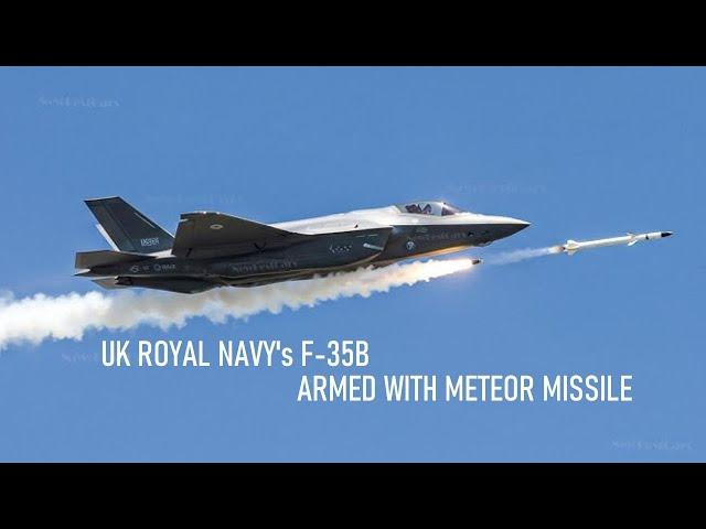 UK's Royal Navy F-35B fighter jet armed with the Meteor missile for the first time