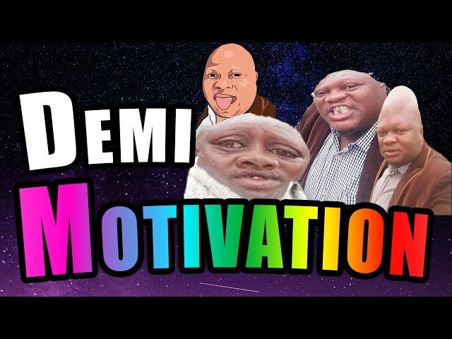 Mr Demi Demi Motivation Compilation