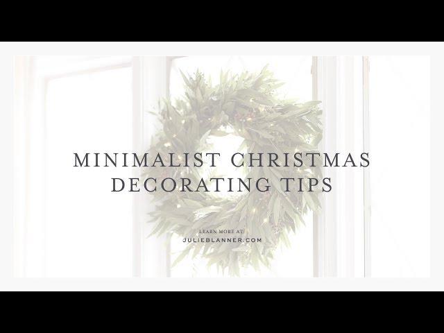 Minimalist Christmas Decorating Tips