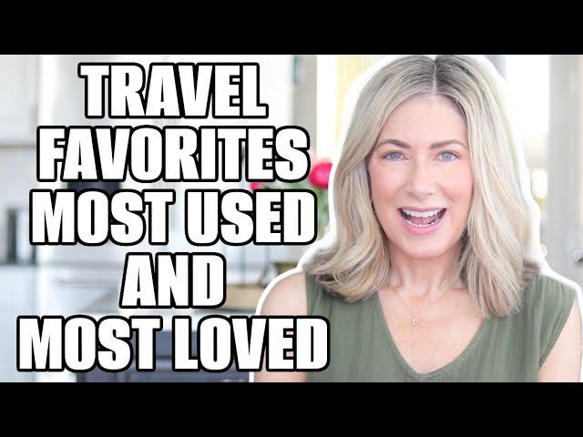 MOST Loved & Most USEFUL Travel Favorites