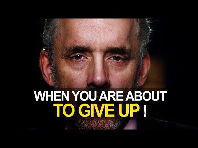 WATCH WHEN YOU FEEL LIKE GIVING UP! - JORDAN PETERSON  [INSPIRING]