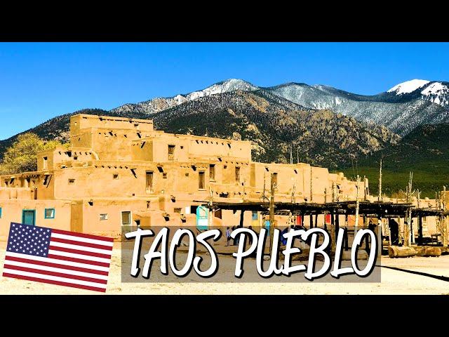 Taos Pueblo - UNESCO World Heritage Site