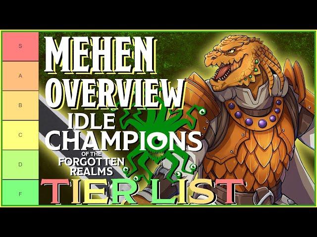 Mehen Rework | Tier List & Overview | Idle Champions