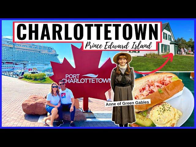 5 Best Things to Do in Charlottetown, Prince Edward Island on a Canada New England Cruise