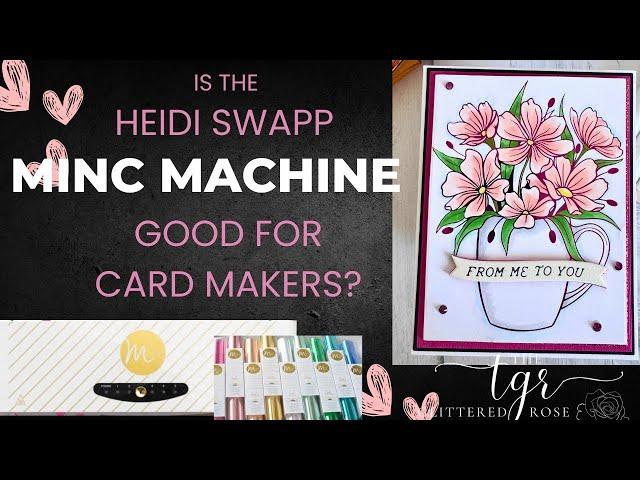 Is The Minc Machine Good For Card Makers? Let's Have A Look How Toner Foils Look On Handmade Cards.