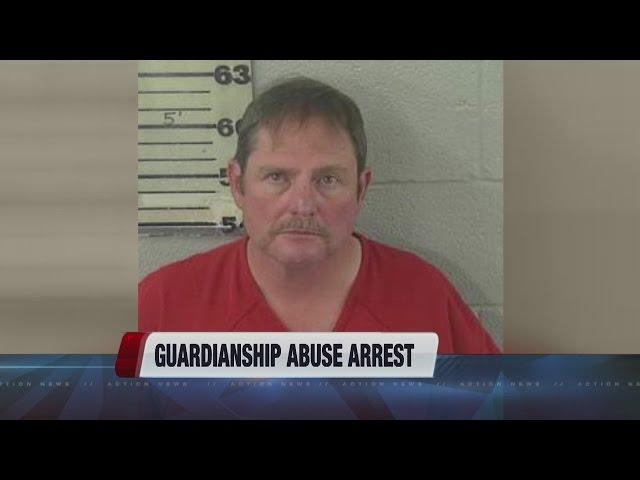 Guardianship abuse arrest