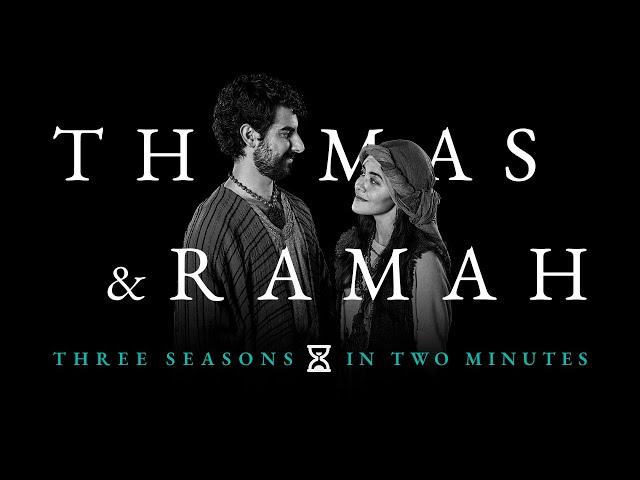 Thomas & Ramah in Two Minutes