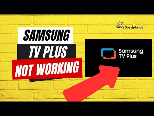 Samsung TV Plus not working - How to fix