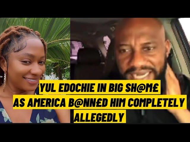 Yul Edochie in big sh@m£ after American bann£d   him completely allegedly