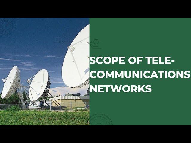 Scope of Telecommunications Networks | Network Telecom