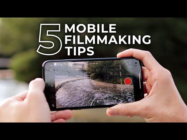 5 Tips on Mobile Filmmaking with Andy To