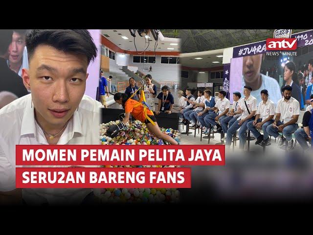 Meriah! Pelita Jaya Gelar Meet & Greet, Main Games Bareng Fans | ANTV News Minute