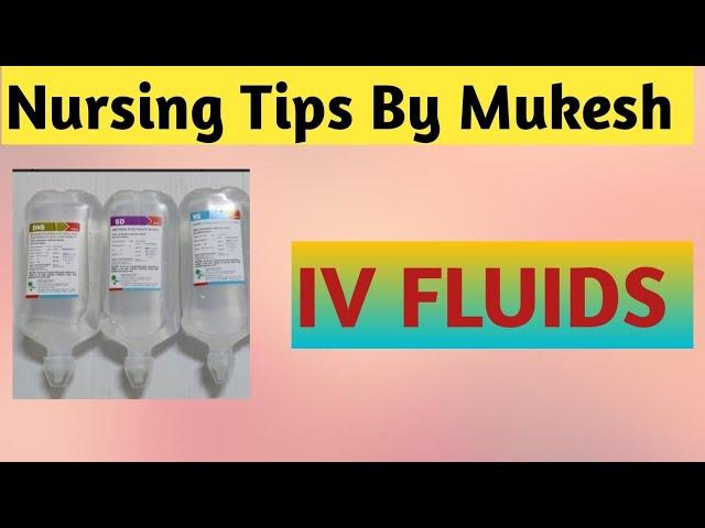 IV Fluids  | Nursing | Nursing tips by Mukesh