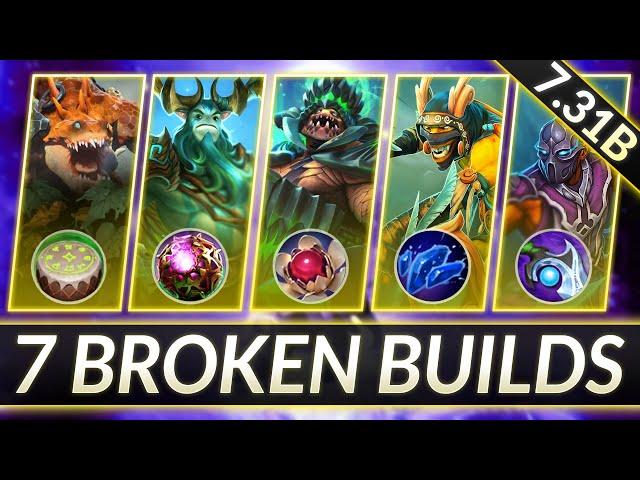 Top 7 NEW BROKEN Hero Builds for Patch 7.31B - LITERALLY FREE MMR - Dota 2 Guide