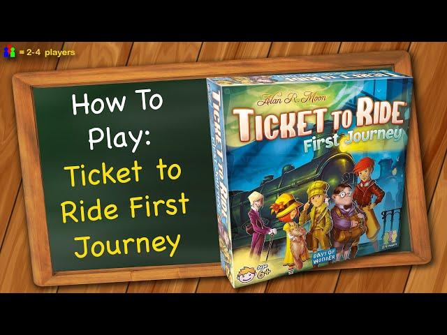 How to play Ticket to Ride First Journey