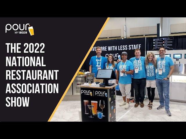 PourMyBeer at The 2022 National Restaurant Association Show