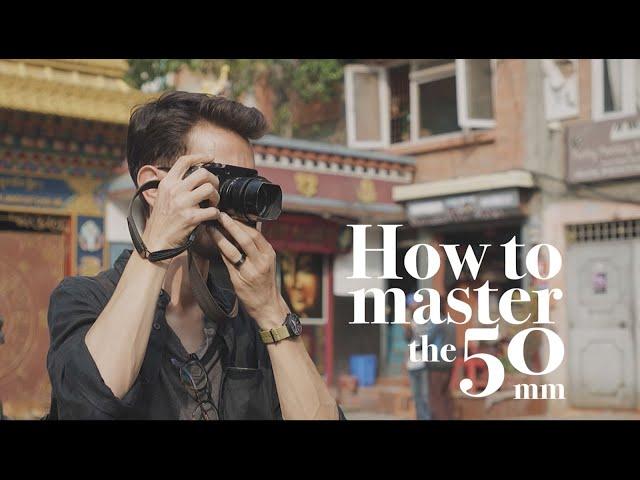 How to use the 50mm like the masters, and why? (Street and Travel Photography)