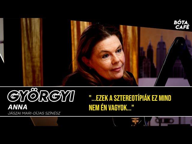 GYÖRGYI ANNA: "...ezek a sztereotípiák ez mind nem én vagyok..." | 2024.10.22.