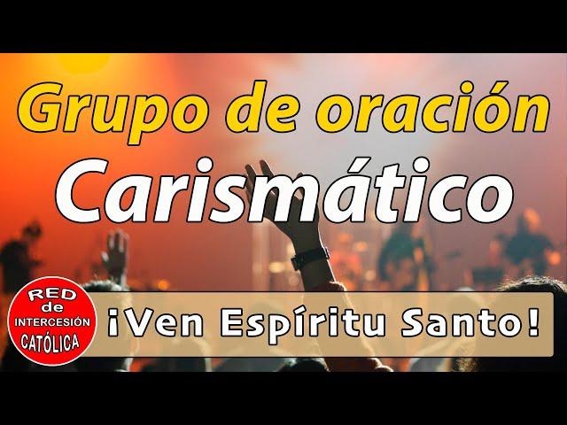 Grupo de Oración Carismático