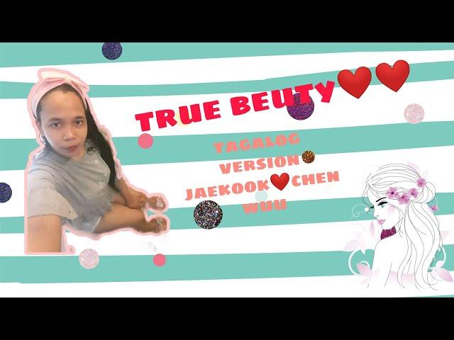 true beauty tagalog version