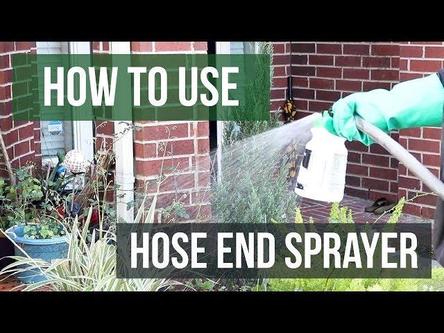 How to Use a Hose End Sprayer