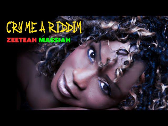 Zeeteah Massiah - Cry Me A Riddim (official music video)