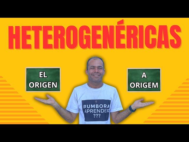 HETEROGENÉRICAS: SUBSTANTIVOS QUE MUDAM DE GÊNERO NO ESPANHOL!