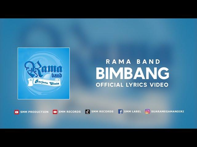 Rama Band - Bimbang (Official Lyrics Video)