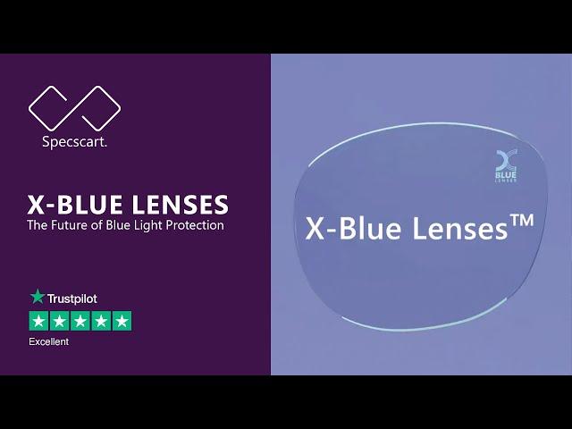 Specscart’s X-Blue Lenses - The Future of Blue Light Protection