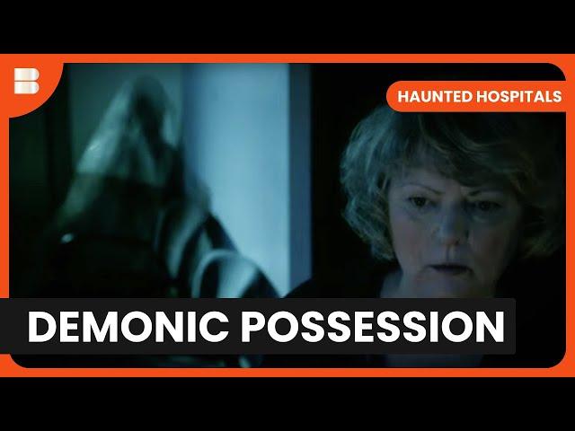 Demonic Possession in a Hospital Room - Haunted Hospitals - S01 E02 - Paranormal Documentary