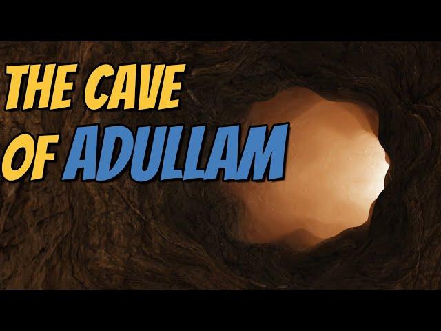 The Story Of The Cave Of Adullam