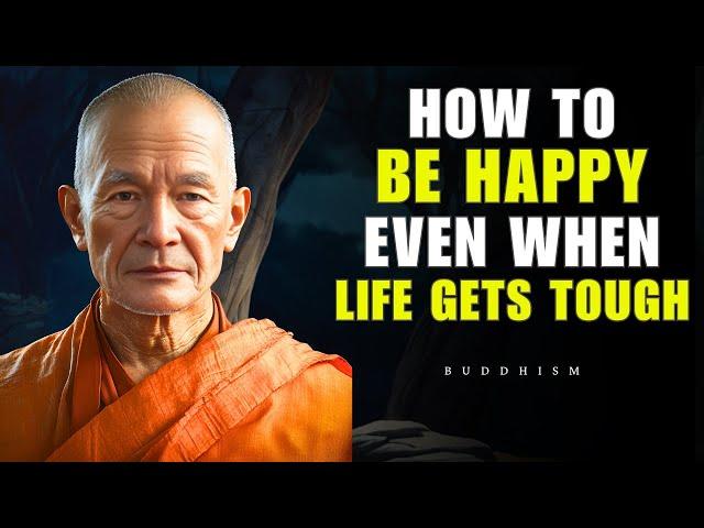 How to Find True Happiness Even in Difficult Times | Buddhist Wisdom