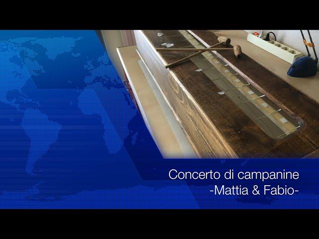 Mattia Malzani & Fabio Rinaldi “Concerto di Campanine” - Repertorio di Gandino