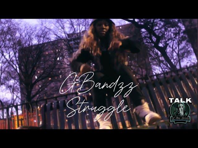 GBandzz - Struggle (Talk Of The Streets The Mixtape Vol.1)