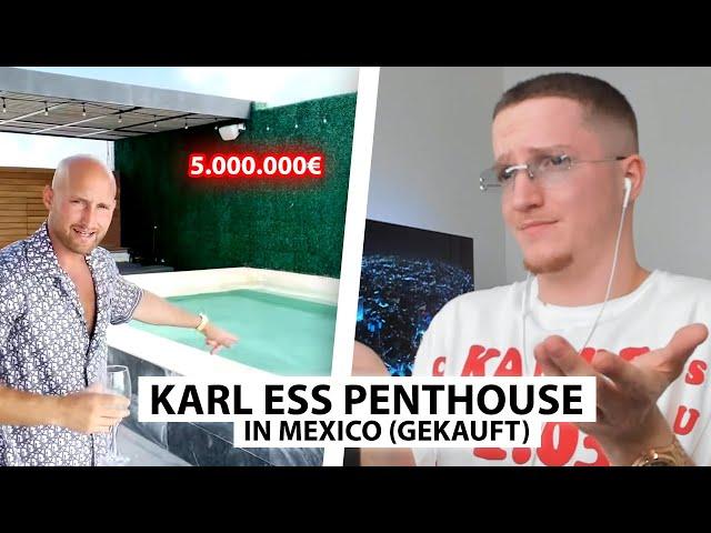 Karl Ess kauft Penthouse in Mexiko für 5.000.000€  | Justin reagiert