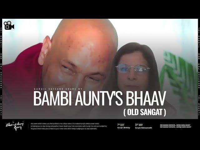 Bambi Aunty | Guruji Old Sangat | Experiences Share By Old Sangat | Guruji Satsang 