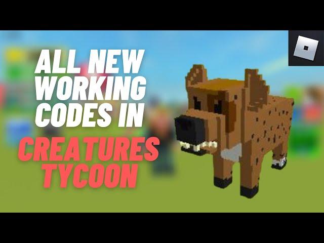 (2021) ALL WORKING CODES IN CREATURES TYCOON | ROBLOX